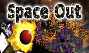   :    (Space Out)
