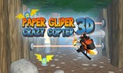   : Paper Glider. Crazy Copter 3D