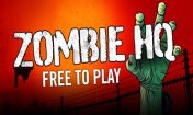   :  (Zombie HQ)