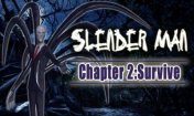   : .  2.  (Slender Man Chapter 2 Survive)