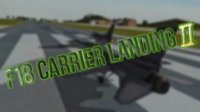   : F18    2 (F18 carrier landing 2 pro)