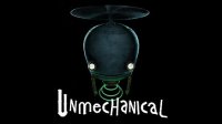   : Unmechanical ()