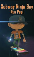   : Subway ninja boy Run Pepi (    )