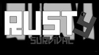   :   (Rusty survival)